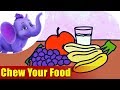 Chew Your Food | Songs on Learning Science | 4K | Appu Series