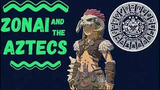 (Old) How the Zonai were based off the Aztecs and Mayans: Zelda Lore Analysis