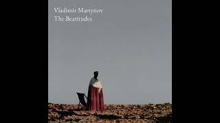 Martynov - The Beatitudes