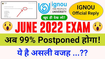 June 2022 Exam अब 99% Postponed होगा! | ये हैं असली वजह? | IGNOU Exam Update | IGNOU Exam June 2022