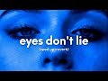 Isabel LaRosa - eyes don't lie (sped up+reverb) 