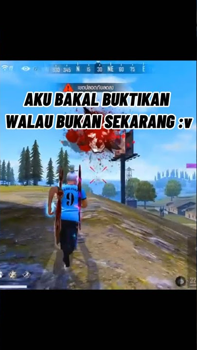Story'wa ff 30 detik😼,quotes ff keren motivasi dan kreatif😹