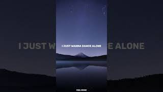 Sia & Kylie Minogue - Dance Alone (Lyrics)