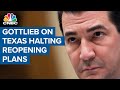 Gottlieb: Texas hasn't done anything to put downward pressure on the spread