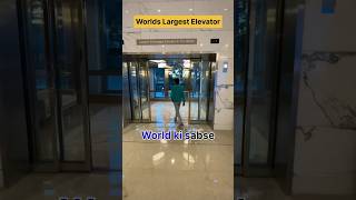 Worlds Largest Passenger Elevator 😍 in Mumbai