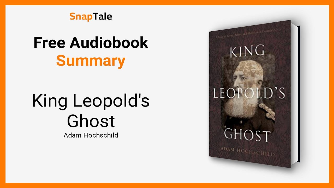 King Leopold's Ghost: A Story of Greed, by Hochschild, Adam