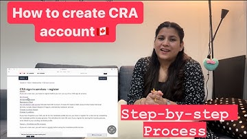 How to create CRA account? Step by step process explained | CRA account for new students