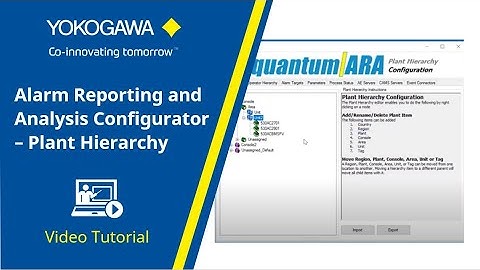 Alarm Reporting and Analysis Configurator - Plant Hierarchy