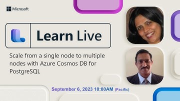 Learn Live - Scale from a single node to multiple nodes with Azure Cosmos DB for PostgreSQL