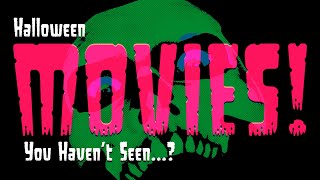 Halloween Movies You HAVEN&#39;T Seen | Top Favorite Underrated Horror Films