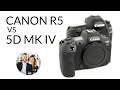 Canon EOS R5 - More Than Worth The Upgrade From The 5D Mark IV - Review - Canon R5 vs. 5D Mark IV