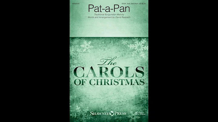 PAT-A-PAN (SSA Choir) - arr. David Rasbach
