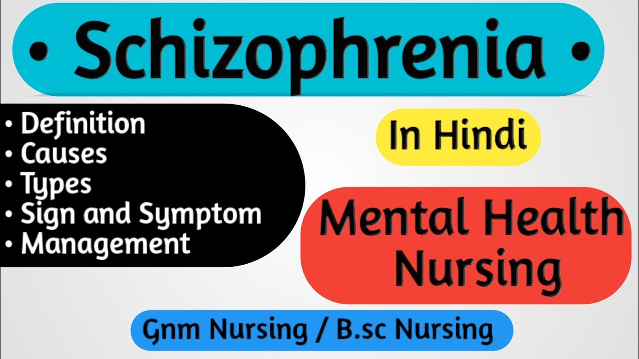 Schizophrenia In Hindi Nursing // Mental Health Nursing // Nursing ...