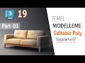 3ds Max I Temel Modelleme I Editable Poly(Uygulama 07) I 19