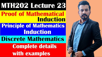 Mathematical Induction in discrete mathematics hindi examples with tricks principle - MTH202 Lec=23