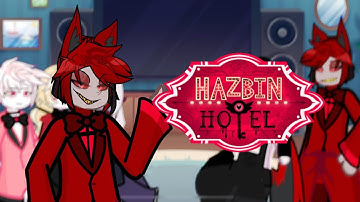 Hazbin Hotel react to Alastor [1/2] (2X)