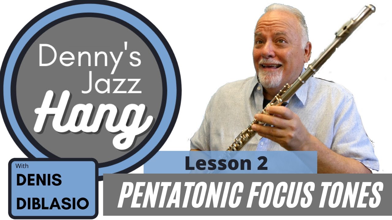 Denny's Jazz Hang Episode 2: Focus Tones