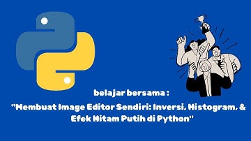 Membuat Citra Biner sederhana dengan | Python