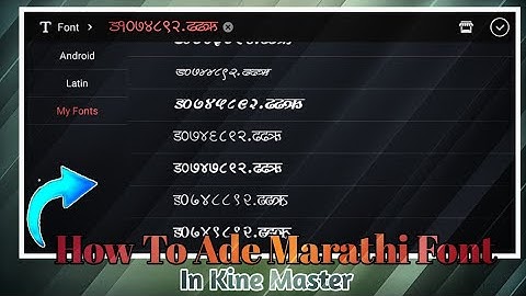 How can add Marathi font Or Custam font In Kine Master | VP Editing club 😎