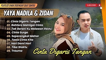 CINTA DIGARIS TANGAN - Yaya Nadila & Zinidin Zidan | BAHTERA MAHLIGAI CINTA || POP INDO POPULER 2025