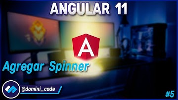 Efecto de carga en Angular (spinner, loading)  - Curso  práctico Angular 11 #5