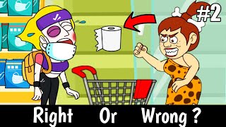 Right Or Wrong ? Save The Girl #2