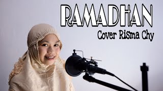 Download lagu Ramadhan || Cover Risma Chy mp3