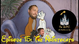Disneys The Aristocats 1970 The Disney Podclics Season 3 Ep. 15