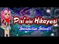 Pixi&#39;nin Hikayesi (3.Bölüm) // Msp Filmi