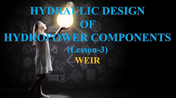 HYDRAULIC DESIGN OF HYDROPOWER