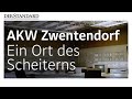 AKW Zwentendorf: Ein Ort der Scheiterns