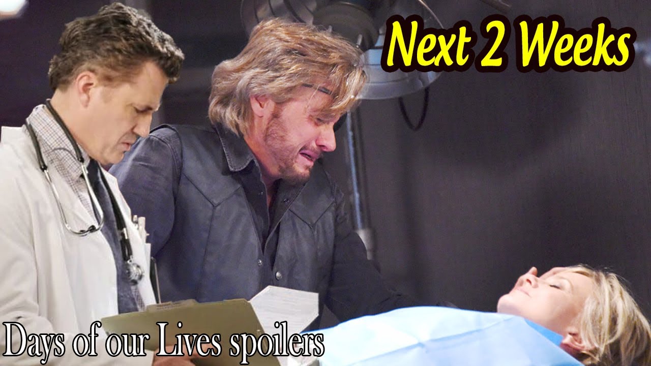 Days of Our Lives Spoilers Next 2 Weeks: 8 May to 19 May 2023 /DOOL ...