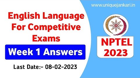 English Language for Competitive Exams | Week-1 Assignment Answers | NPTEL 2023 | Unique Jankari