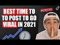 The BEST Time To Post on TikTok To Go VIRAL (2021 Update)