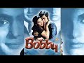 Bobby (बॉबी) part/2 Rishi Kapoor dimple Kapadia