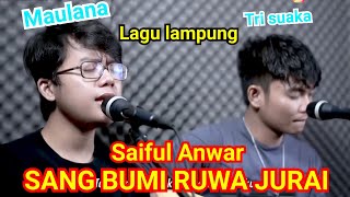 SANG BUMI RUA JURAI CIPT. SYAIFUL ANWAR (LIRIK - TERJEMAH) COVER BY TRI SUAKA FT. MAULANA ARDIANSYAH