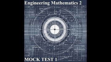 2023B EN6914 Mathematics for Engineers 2 - Mock Test 1