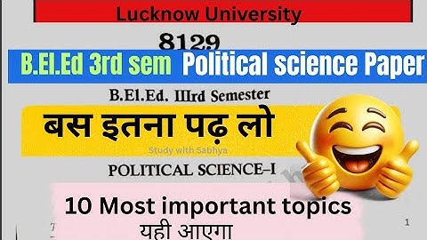 B.El.Ed 3rd sem Political science question paper / political science paper beled lucknow university