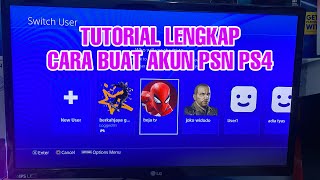 Tutorial Lengkap Cara Buat Akun PSN PS4 Dengan Mudah