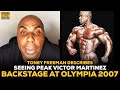 Toney Freeman Describes The Shock Of Seeing Peak Victor Martinez Backstage At Olympia 2007