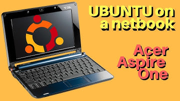 Installing Ubuntu on Acer Aspire One netbook