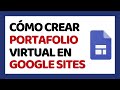 Cómo Crear un Portafolio Virtual en Google Sites 2022 ✅ Paso a Paso