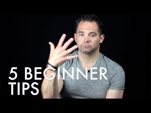 5 Beginner Tips