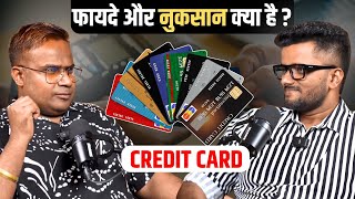 CREDIT CARD के फायदे और नुकसान क्या है ? | Sagar Sinha Podcast Clips