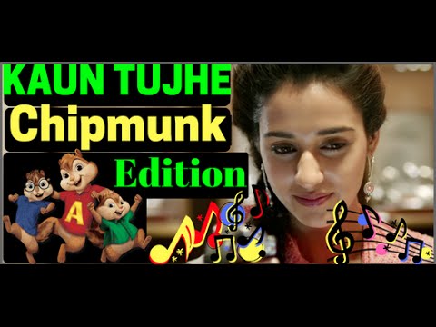 KAUN TUJHE Full video Song | Chipmunk Edition I M.S. DHONI Movie Mallik Palak