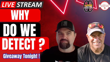 Digging Deep Metal Detecting Talk Live- Why We Detect ? Special Giveaway Friday Oct 10th @730 PM ET