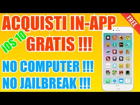 ACQUISTI IN-APP GRATIS SU iOS 10 (NO JALBREAK) (NO PC )