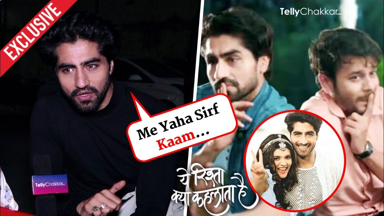 Harshad Chopra ने शो YRKKH से Exit लेने और Jay Soni संग Rift पर की बात | Exclusive