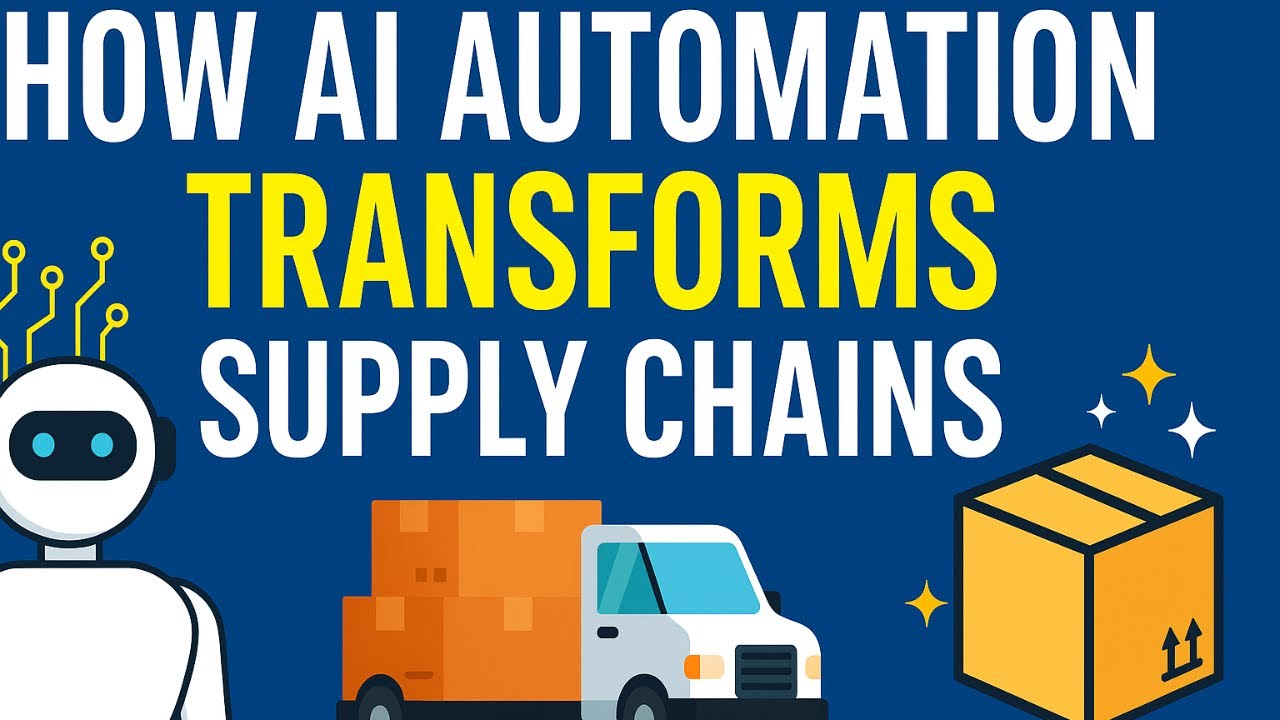 How AI Is Transforming Supply Chain Management Through Automation - YouTube