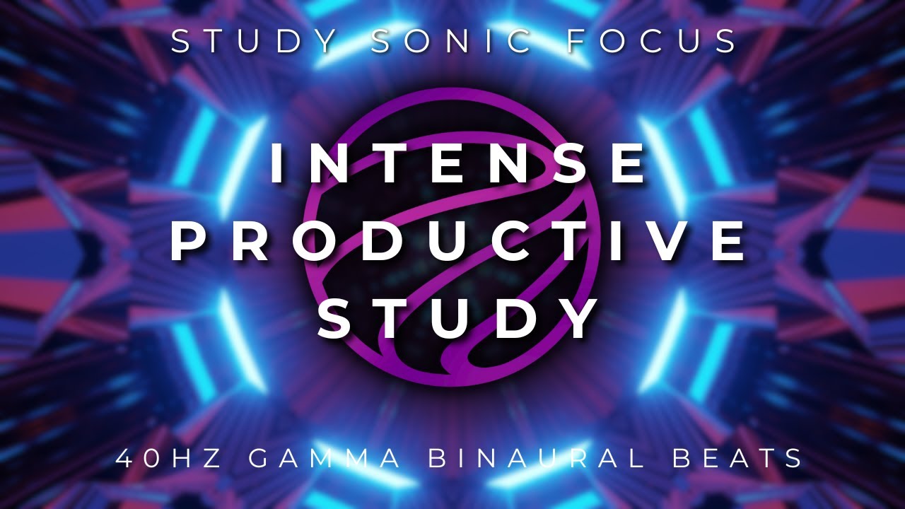 Intense Productivity Study Music - 40Hz Gamma Binaural Beats, Increase Intelligence and Focus Intense Productivity Study Music - 40Hz Gamma Binaural Beats, Increase Intelligence and Focus